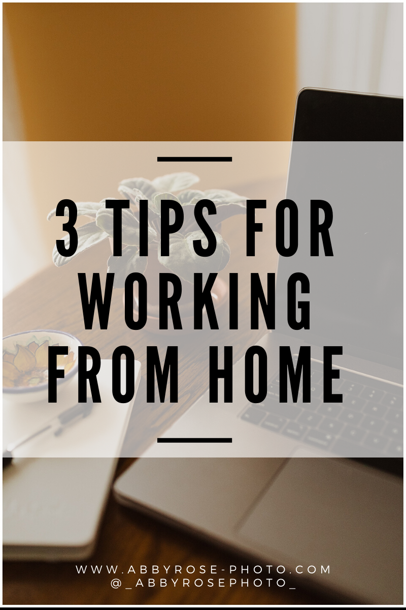 3 Tips for Working From Home